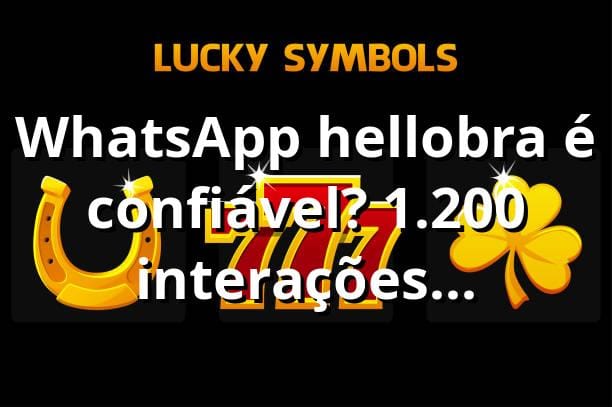 WhatsApp hellobra é confiável? 1.200 interações analisadas (2025) 📊
